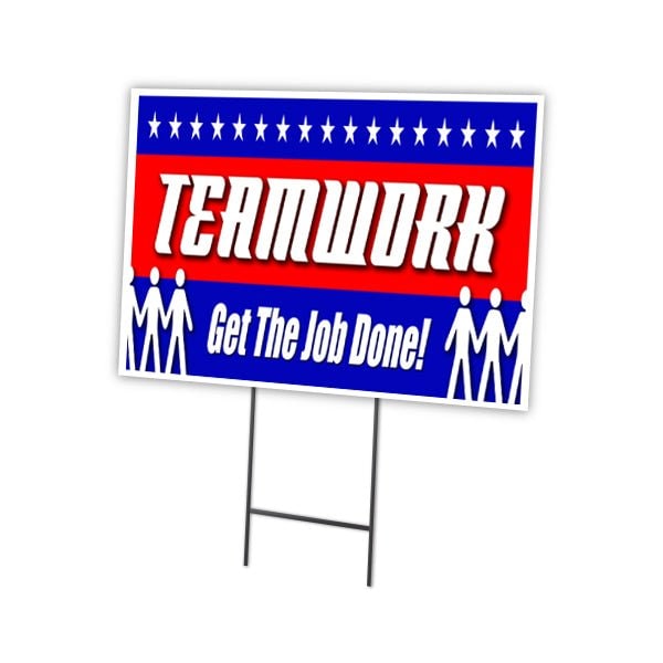 Signmission Teamwork Get The Job Dn Yard & Stake outdoor plastic coroplast window, 1216 Teamwork Get The Job Dn C-1216 Teamwork Get The Job Dn - main
